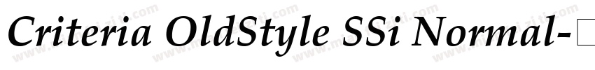 Criteria OldStyle SSi Normal字体转换
